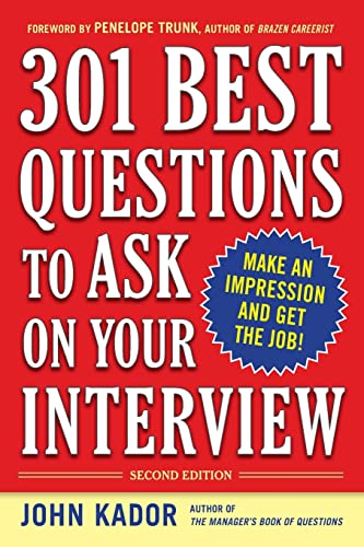 301 Best Questions to Ask on Your Interview, Second Edition von McGraw-Hill Education