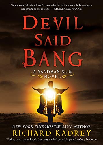 Devil Said Bang: A Sandman Slim Novel (Sandman Slim, 4)