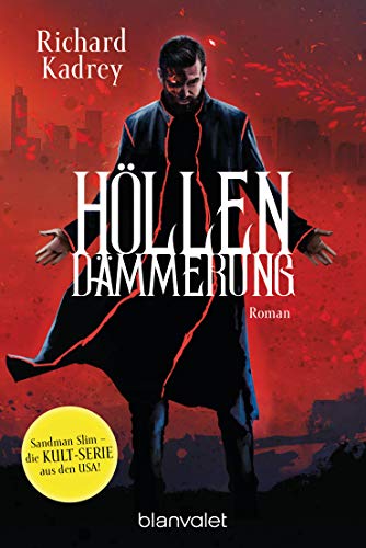 Höllendämmerung: Roman (Sandman Slim, Band 1) von Blanvalet