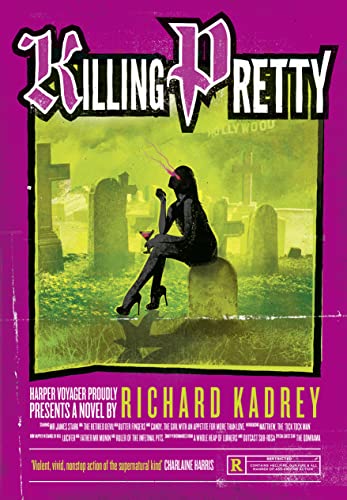 KILLING PRETTY: A Sandman Slim thriller from the New York Times bestselling master of supernatural noir von HarperVoyager