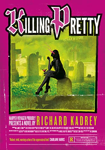 KILLING PRETTY: A Sandman Slim thriller from the New York Times bestselling master of supernatural noir von HarperVoyager