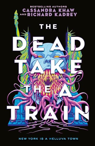 The Carrion City - The Dead Take the A-Train