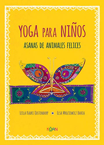Yoga Para Ninos. Asanas de Animales Felices (Koan) von Ediciones Koan S.L.