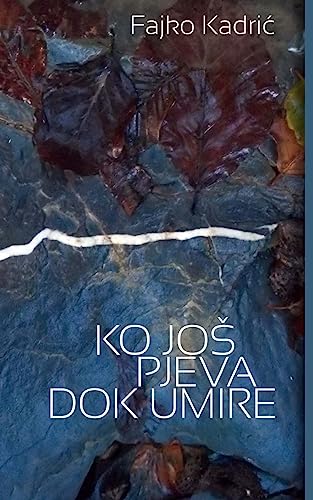 Ko jos pjeva dok umire