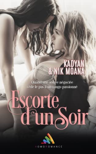Escorte d'un soir: Livre lesbien | Roman lesbien von Homoromance Éditions