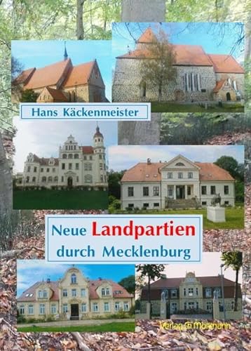Neue Landpartien durch Mecklenburg