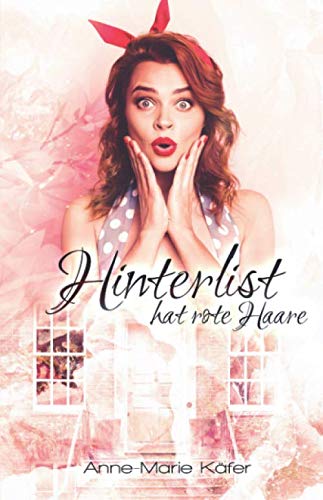 Hinterlist hat rote Haare