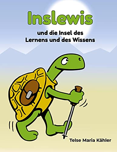 Inslewis und die Insel des Lernens und des Wissens von Books on Demand GmbH