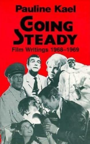 Going Steady: Film Writings, 1968-69 von Marion Boyars