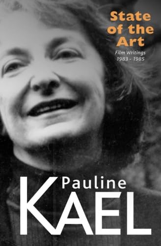 State of the Art: Film Writings 1983-1985: Film Writings, 1983-85 von Marion Boyars