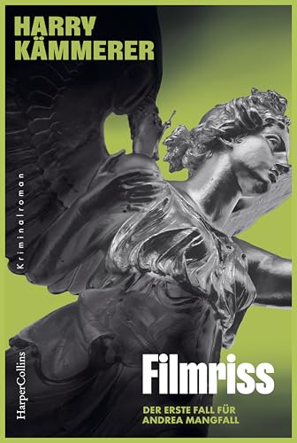 Filmriss: Kriminalroman I Mangfall ermittelt | Eine neue Münchner Kommissarin – jung, frech, unkonventionell I Band 1 der Mangfall ermittelt-Reihe Filmriss: Kriminalroman I Mangfall ermittelt | Eine neue Münchner Kommissarin – jung, frech, unkonventionell I Band 1 der Mangfall ermittelt-Reihe