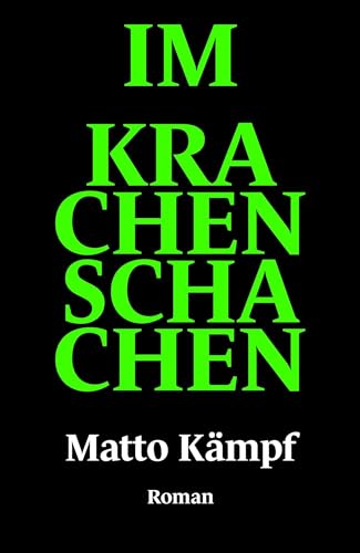 Im Krachenschachen: Roman von gesunde Menschenversand