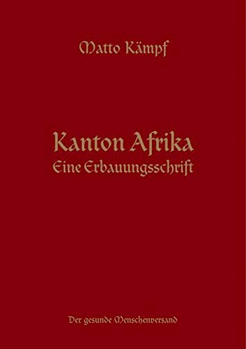 Kanton Afrika: Eine Erbauungsschrift