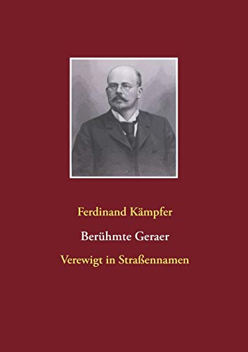 Berühmte Geraer: Verewigt in Straßennamen von TWENTYSIX