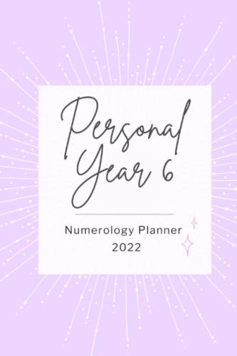 Numerology Planner 2022: Year 6