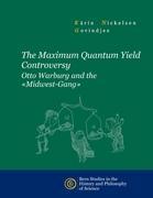 The Maximum Quantum Yield Controversy von Institut Für Philosophie