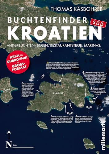 Buchtenfinder Kroatien Süd: Ankerbuchten. Bojen. Restaurantstege. Marinas. - Krka bis Dubrovnik. Im Großformat