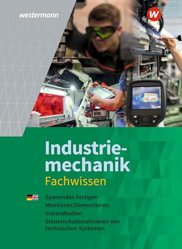 Industriemechanik Fachwissen: Schulbuch von Westermann Schulbuch