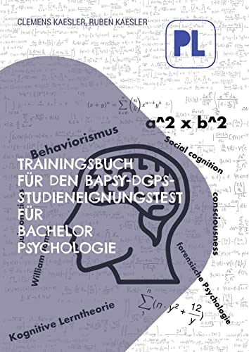 Trainingsbuch für den BaPsy-Studieneingangstest: Testvorbereitung für Bachelor Psychologie Aufnahmetest von BoD – Books on Demand