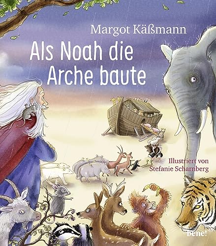Als Noah die Arche baute – ein Bilderbuch für Kinder ab 5 Jahren von Droemer Knaur*