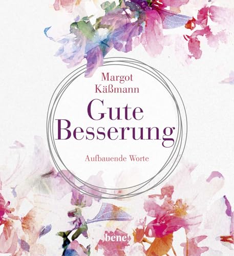 Gute Besserung: Aufbauende Worte | Geschenkbuch mit Texten der beliebten Theologin Margot Käßmann | Das perfekte Mitbringsel zum Krankenbesuch oder als liebevolles Geschenk zur Genesung von Droemer Knaur*