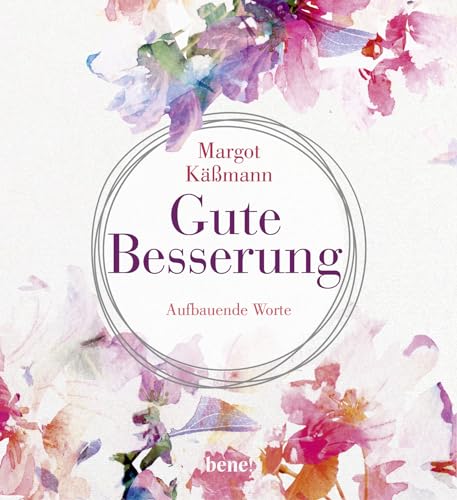 Gute Besserung: Aufbauende Worte | Geschenkbuch mit Texten der beliebten Theologin Margot Käßmann | Das perfekte Mitbringsel zum Krankenbesuch oder als liebevolles Geschenk zur Genesung Gute Besserung: Aufbauende Worte | Geschenkbuch mit Texten der beliebten Theologin Margot Käßmann | Das perfekte Mitbringsel zum Krankenbesuch oder als liebevolles Geschenk zur Genesung