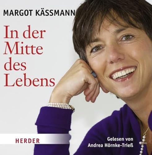 In der Mitte des Lebens von VERLAG HERDER GMBH