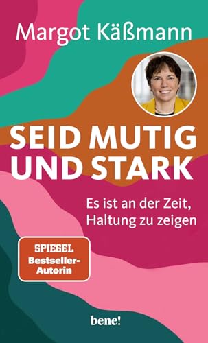 Seid mutig und stark: Es ist an der Zeit, Haltung zu zeigen