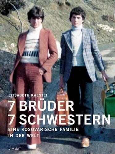 7 Brüder, 7 Schwestern: Eine kosovarische Familie in der Welt