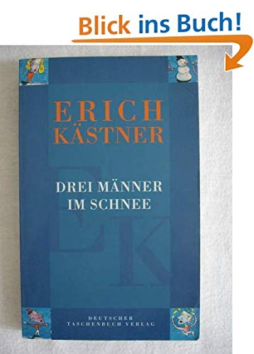 Drei Männer im Schnee: Eine Erzählung (dtv Literatur) von dtv Verlagsgesellschaft mbH & Co. KG