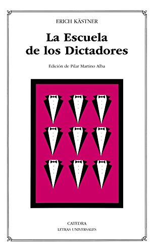 La Escuela de los Dictadores (Letras Universales)