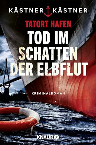 Tatort Hafen - Tod im Schatten der Elbflut: Kriminalroman (Wasserschutzpolizei Hamburg, Band 2) Tatort Hafen - Tod im Schatten der Elbflut: Kriminalroman (Wasserschutzpolizei Hamburg, Band 2)