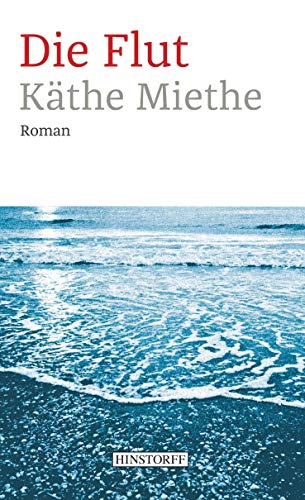 Die Flut: Roman