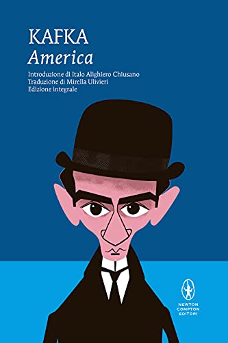 America. Ediz. integrale (I MiniMammut) von Newton Compton Editori