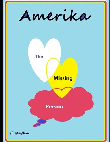 Amerika: The Missing Person von Independently published