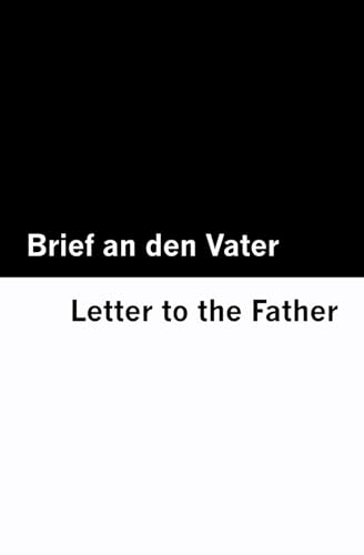 Brief an den Vater / Letter to the Father [Bilingual Edition] - German & English (The Kafka Kollektion [Bilingual Edition] – German & English) von Mowenstein Books LLC