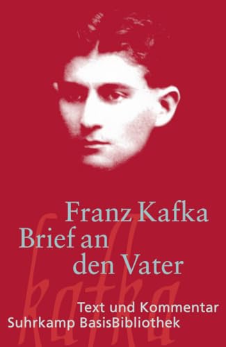 Brief an den Vater: Text und Kommentar (Suhrkamp BasisBibliothek)