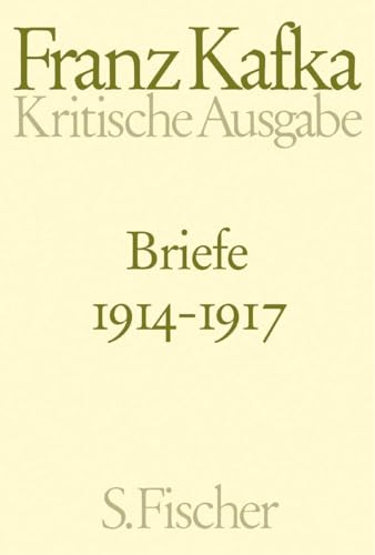 Briefe 1914-1917: Band 3 von FISCHERVERLAGE