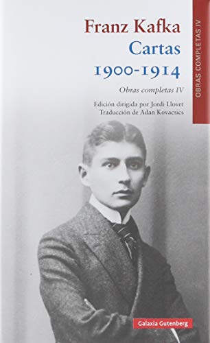 Cartas, 1900-1914 : obras completas IV: Obras Completas Volumen IV von GALAXIA