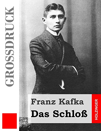 Das Schloß (Großdruck) von CreateSpace Independent Publishing Platform