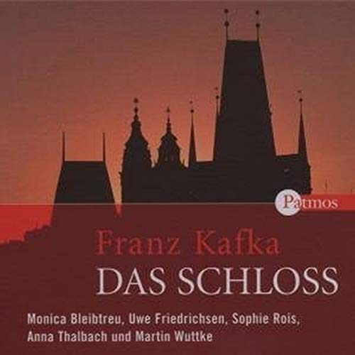 Das Schloss. 6 CDs: Gekürzte Lesung