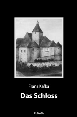 Das Schloss: Roman