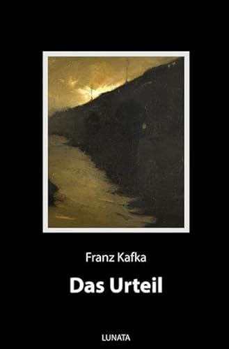 Das Urteil: Eine Geschichte