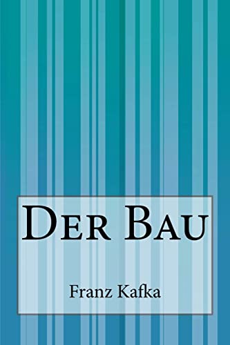 Der Bau