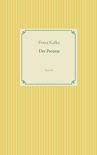 Der Prozess: Band 36 (Taschenbuch-Literatur-Klassiker)