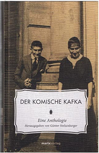 Der komische Kafka: Eine Anthologie (Literatur (Leinen))