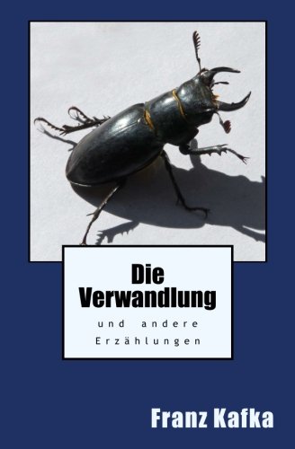 Die Verwandlung und andere Erzählungen