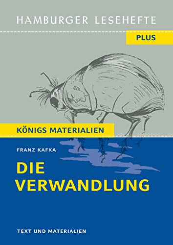 Die Verwandlung von Frank Kafka (Textausgabe): Hamburger Lesehefte Plus Königs Materialien