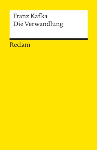 Die Verwandlung. Textausgabe mit Literaturhinweisen und Nachwort: Kafka, Franz - Deutsch-Lektüre, Deutsche Klassiker der Literatur - 9900 Die Verwandlung. Textausgabe mit Literaturhinweisen und Nachwort: Kafka, Franz - Deutsch-Lektüre, Deutsche Klassiker der Literatur - 9900
