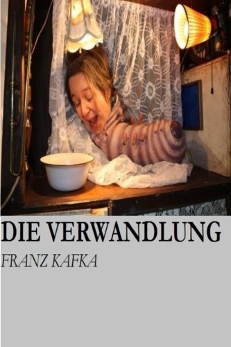 Die Verwandlung: The Metamorphosis (German Edition)